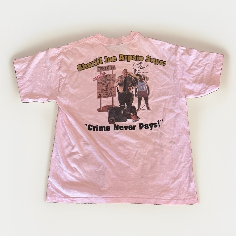 Vintage 90s Sheriff Joe Arpaio Tent City Crime Never Pays T-Shirt Sz L Pink